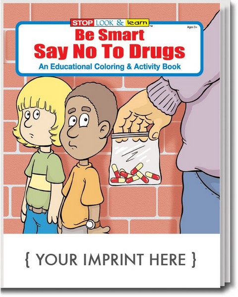CS0100 Be Smart, Say No To Drugs Coloring and Activity BOOK with Custo